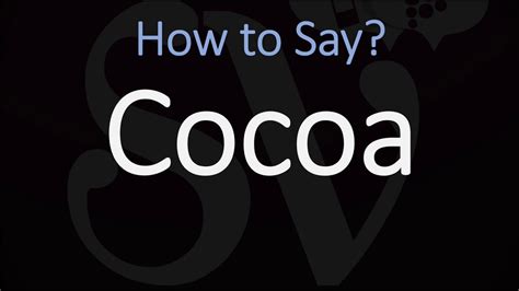 cocoa pronunciation
